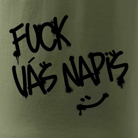 Fu*k Váš nápis
