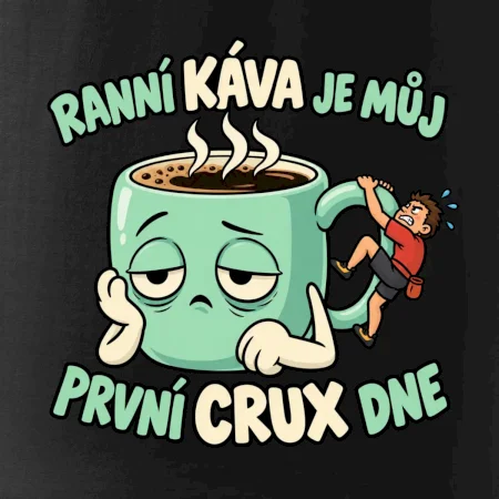 Ranní káva první crux dne