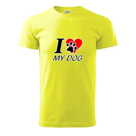 I love my dog - nápis