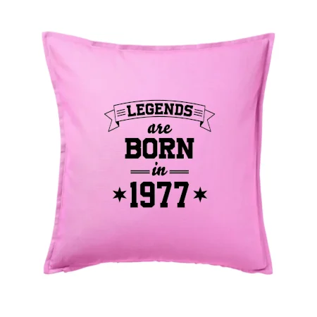 Legends are born in 1977