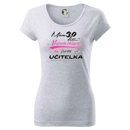 Mám 30 dětí, jsem učitelka