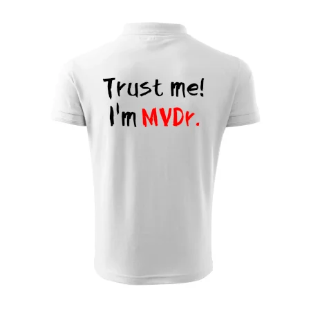 Trust me I´m  MVDr. / Věř mi jsem MVDr.