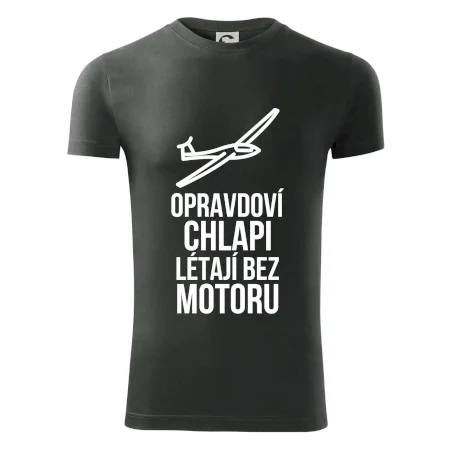 Opravdovi chlapi létají bez motoru