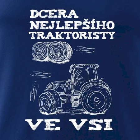 Dcera nejlepšího traktoristy ve vsi