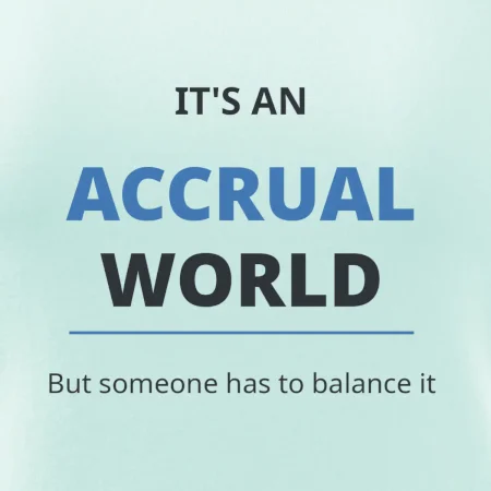 Its an accrual world
