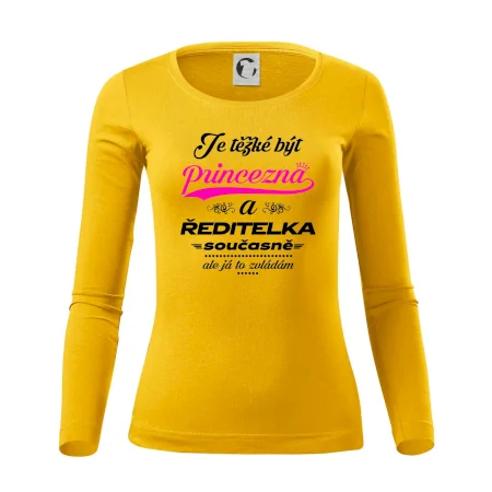 Je těžké být princezna - ředitelka