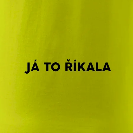Já to říkala - tiskací