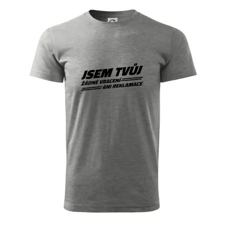 Jsem tvůj žádné vracení