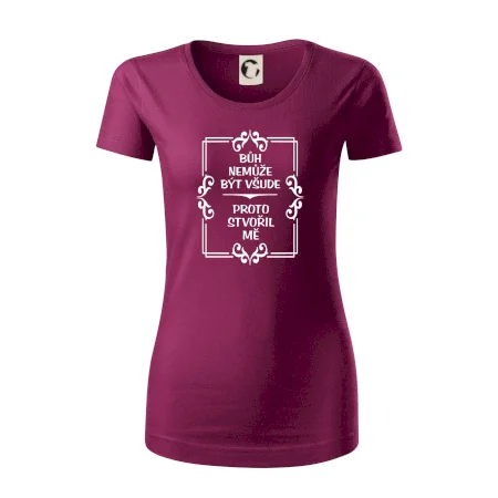 Bůh nemůže být všude, proto stvořil mě