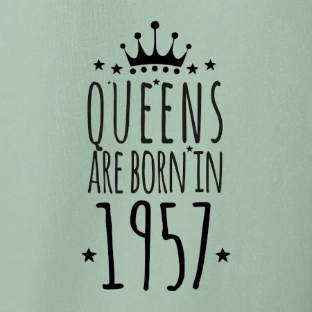 Queens are born in 1957