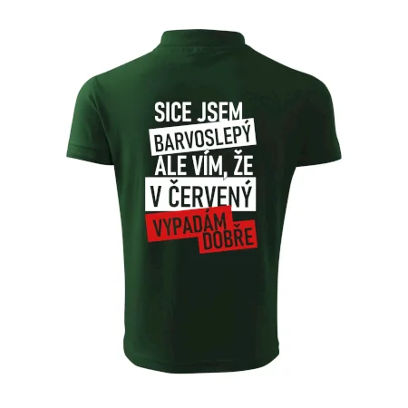 Sice jsem barvoslepý, ale vím, že v červené vypadám dobře