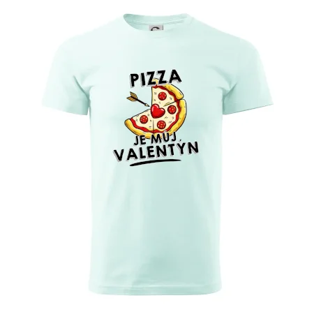 Pizza je můj Valentýn