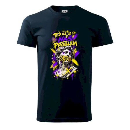 TEĎ UŽ JE TO NÁŠ PROBLÉM