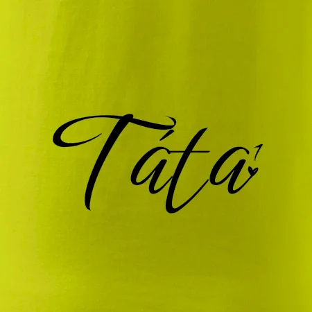 Psací Táta první mocnina - jedno dítě