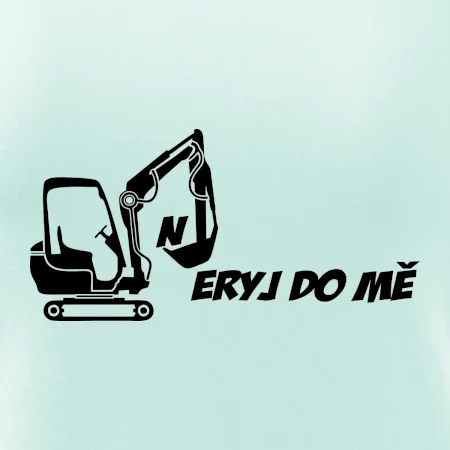 Neryj do mě