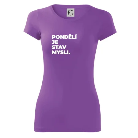 PONDĚLÍ JE STAV MYSLI.