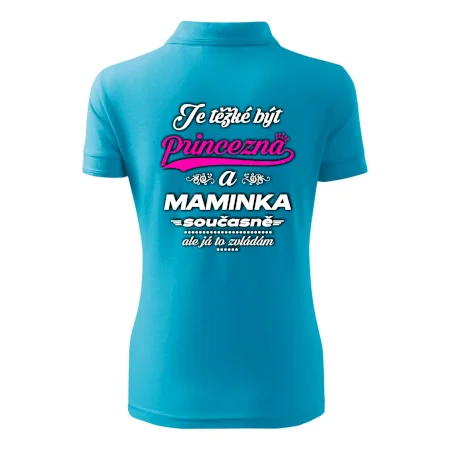 Je těžké být princezna - Maminka