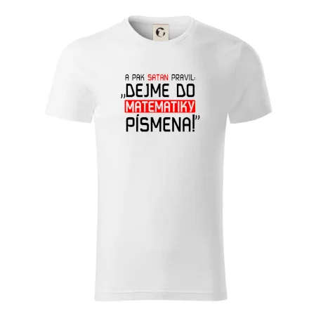 A pak satan pravil dejme do matematiky písmena