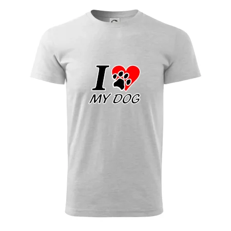 I love my dog - nápis