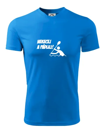 Nekecej a pádluj