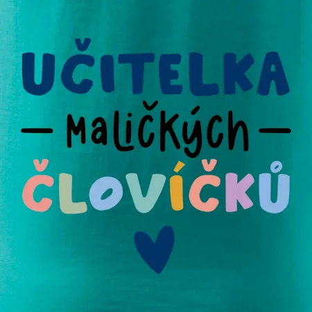 Učitelka maličkých človíčků