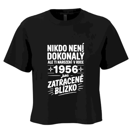 Nikdo není dokonalý ale ti narození v roce 1956 jsou zatraceně blízko
