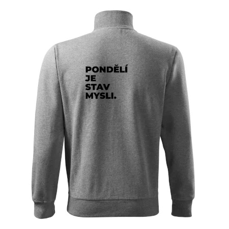 PONDĚLÍ JE STAV MYSLI.
