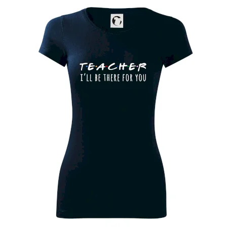 Teacher i'll be there for you