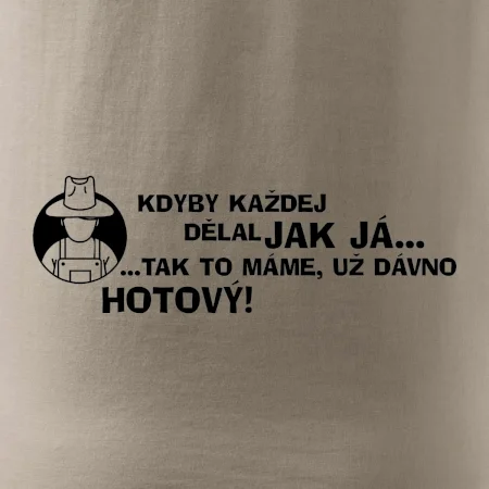 Zahradník - kdyby každej dělal jak já, tak to máme už dávno hotový