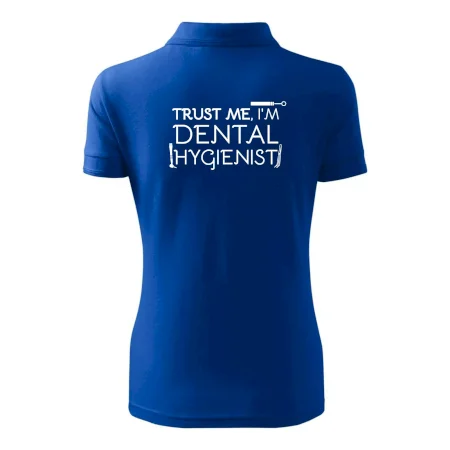 Trust me I'm dental hygienist