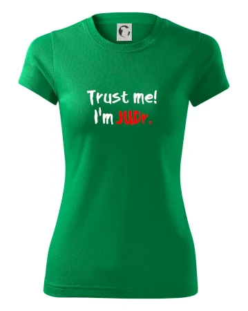 Trust me I´m  JUDr. / Věř mi jsem právník