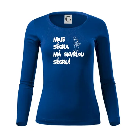Moje ségra má skvělou ségru