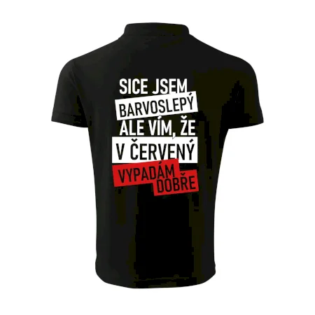 Sice jsem barvoslepý, ale vím, že v červené vypadám dobře