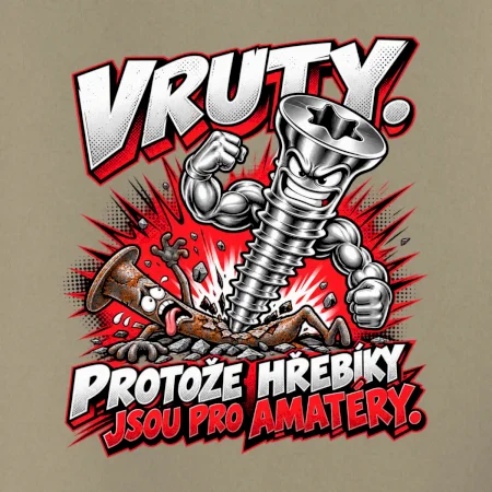 Vruty vítězí nad obyčejnými hřebíky