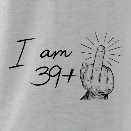 I am fuck off 40
