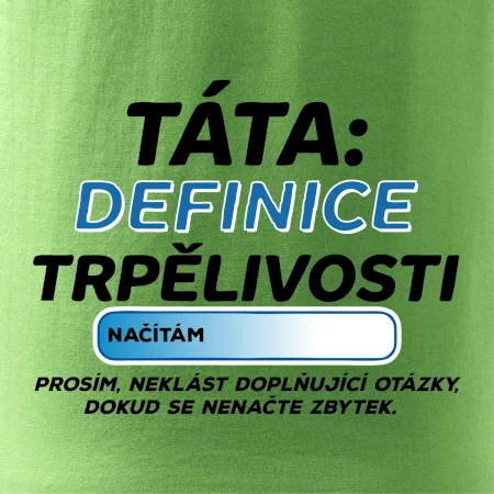 Táta definice trpělivosti