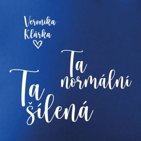 Párové mikiny Ta normální - Ta šílená (nápis na prsu a vaše jména na rukávu)