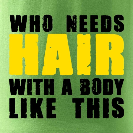 Who Needs Hair With A Body Like This