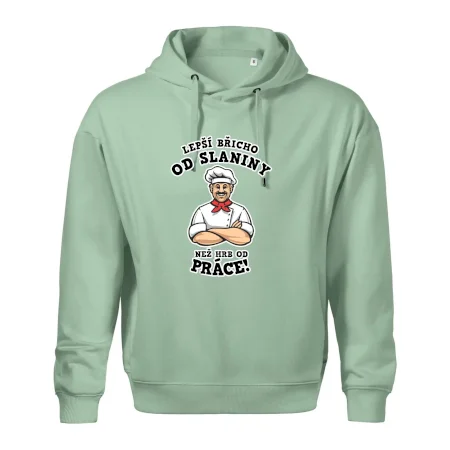 Lepší břicho od slaniny než hrb od práce