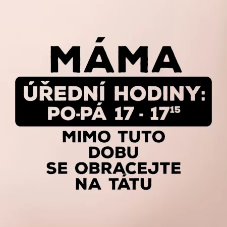 Máma - úřední hodiny