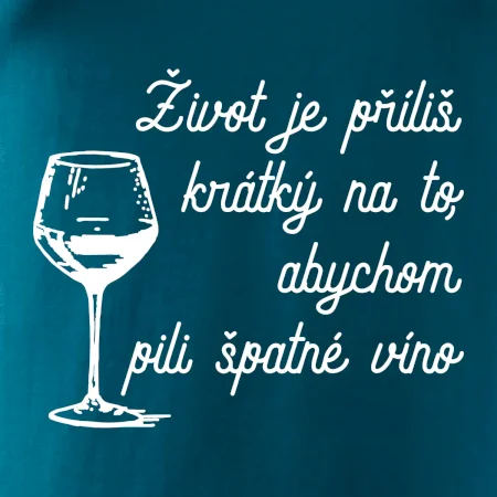 Život je příliš krátký - sklenička