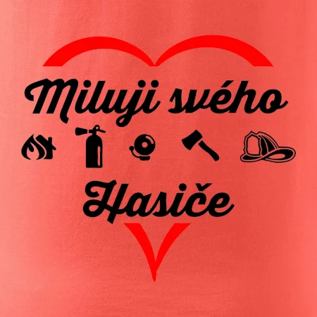 Miluji svého hasiče