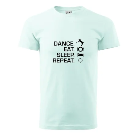 Dance eat sleep repeat - Kluk