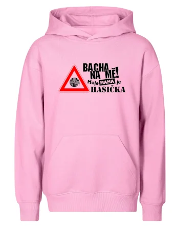 Bacha na mě! Moje máma je hasička