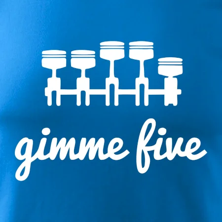 Gimme five - dej mě pět - pětiválec