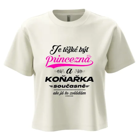 Je těžké být princezna - koňařka