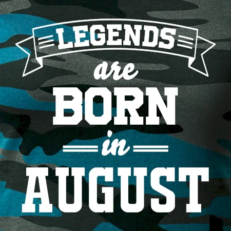 Legends are born in August