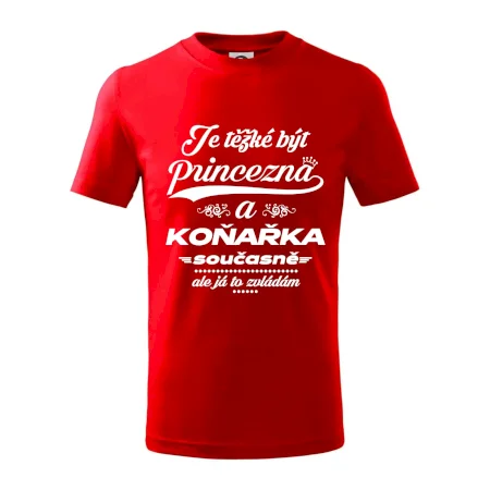 Je těžké být princezna - koňařka