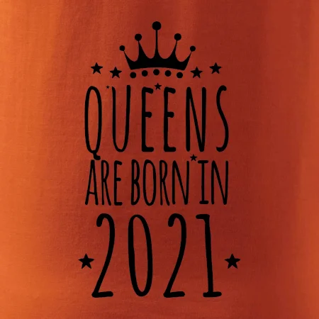 Queens are born in 2021