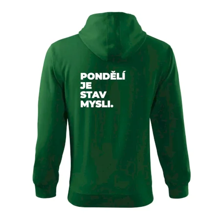 PONDĚLÍ JE STAV MYSLI.